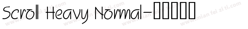 Scroll Heavy Normal字体转换